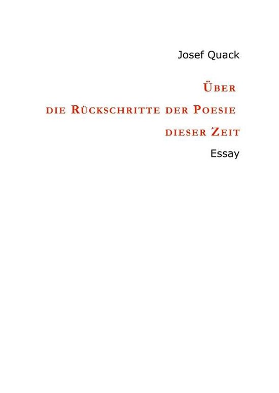 Cover for Quack · Über die Rückschritte der Poesie (Bog) (2017)