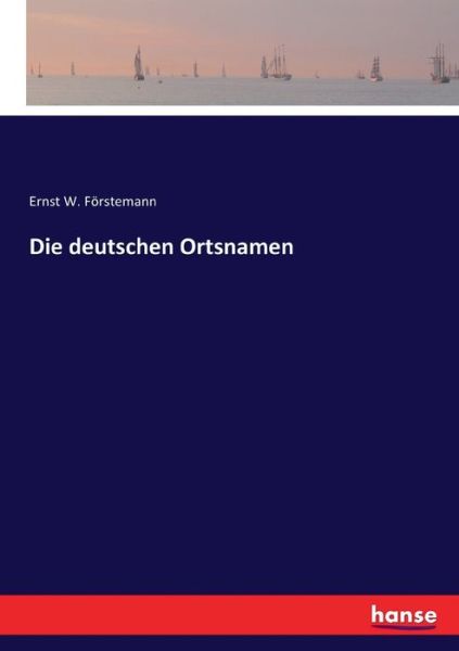 Cover for Förstemann · Die deutschen Ortsnamen (Book) (2019)