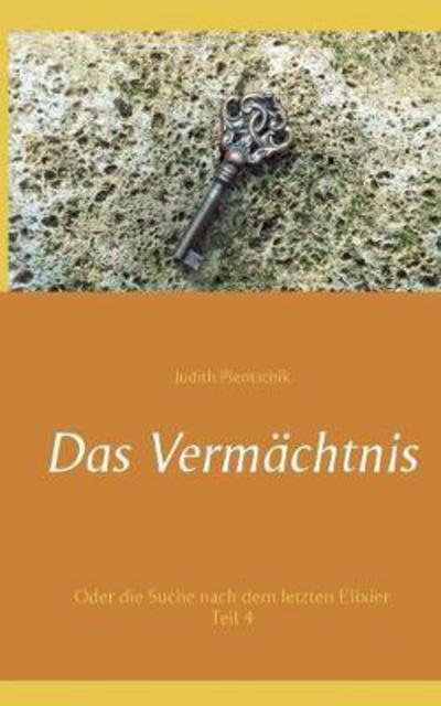 Cover for Pientschik · Das Vermächtnis (Book) (2017)