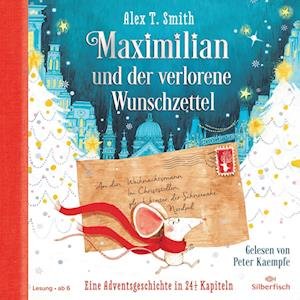 Cover for Alex T. Smith · CD Maximilian und der verlorene Wunschzettel (CD)