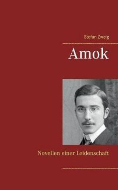 Cover for Zweig · Amok (Bok) (2017)
