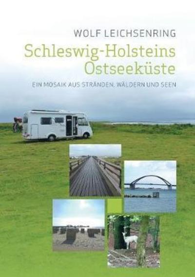 Cover for Leichsenring · Schleswig-Holsteins Ostsee (Book) (2018)