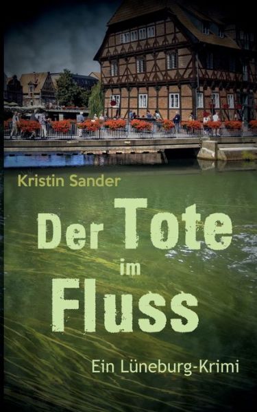 Cover for Sander · Der Tote im Fluss (Book) (2020)