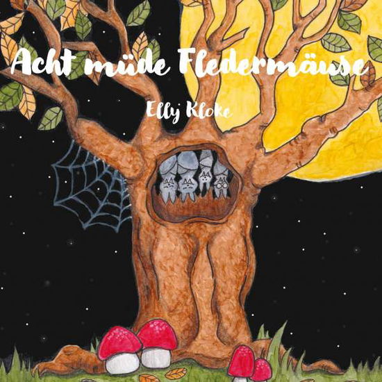 Cover for Kloke · Acht müde Fledermäuse (N/A)