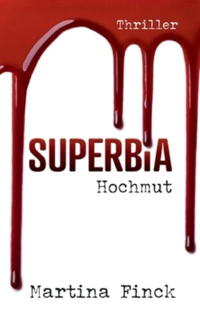 Cover for Finck Martina Finck · Superbia: Hochmut (Paperback Book) (2022)