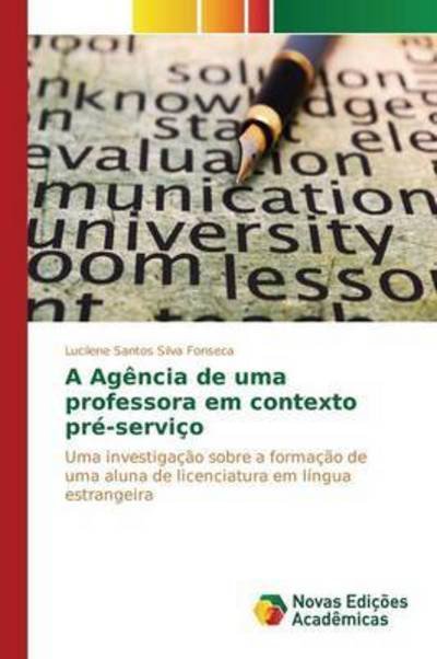 Cover for Fonseca · A Agência de uma professora em (Book) (2015)