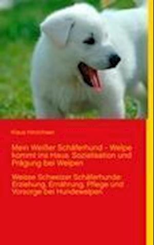 Cover for Hinrichsen · Mein Weißer Schäferhund - We (Book)