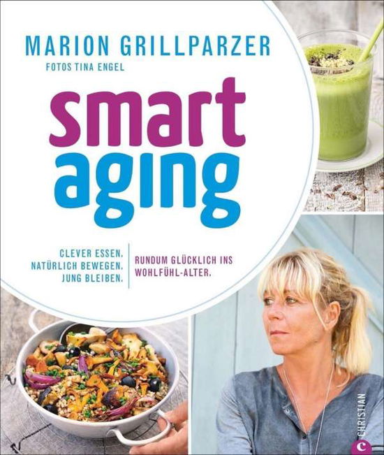 Cover for Grillparzer · Smart Aging (Buch)