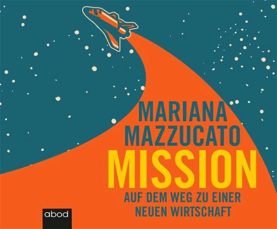 Mission - Mariana Mazzucato - Musiikki - ABOD Verlag GmbH - 9783954717736 - keskiviikko 19. toukokuuta 2021