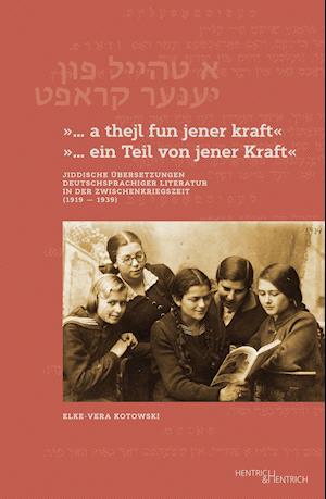 Cover for Elke-Vera Kotowski · &quot;... a thejl fun jener kraft&quot; &quot;... ein Teil von jener Kraft&quot; (Paperback Book) (2020)