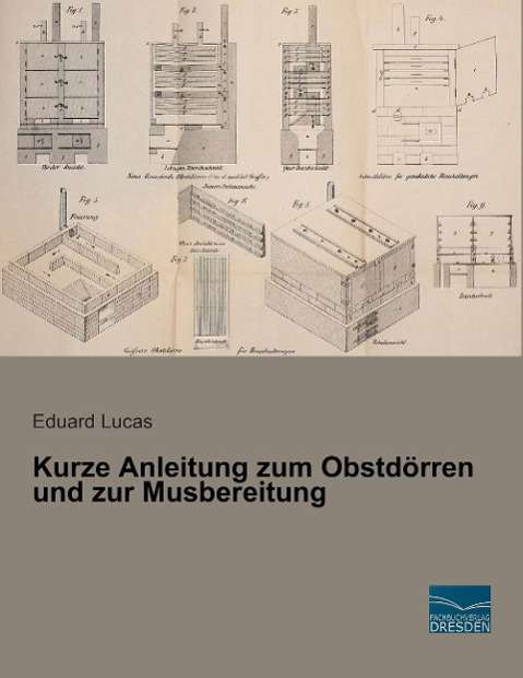 Cover for Lucas · Kurze Anleitung zum Obstdörren un (Book)