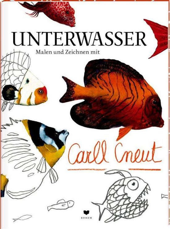 Cover for Carll Cneut · Unterwasser (Paperback Book) (2021)