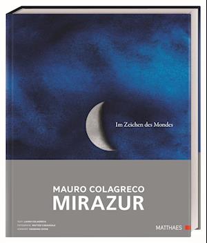 Cover for Mauro Colagreco · Mirazur (Book) (2024)