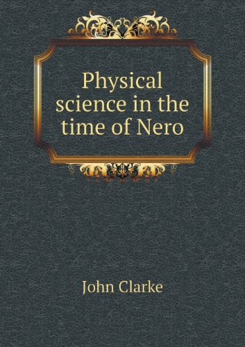 Cover for John Clarke · Physical Science in the Time of Nero (Pocketbok) (2013)