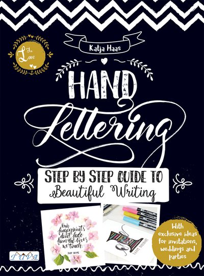 Cover for Katja Haas · Hand Lettering (Step by Step Guide to Beautiful Writing) (Taschenbuch) (2019)