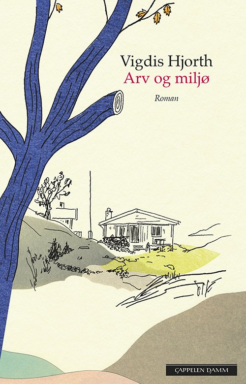 Cover for Vigdis Hjorth · Arv og miljø : roman (Indbundet Bog) (2016)