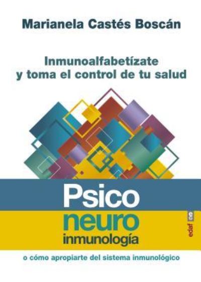 Psiconeuroinmunologia - Marianela Castes - Kirjat - EDAF ANTILLAS - 9788441438736 - tiistai 8. tammikuuta 2019