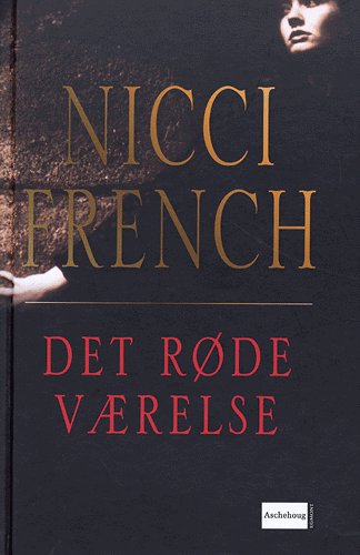 Cover for Nicci French · Det røde værelse (Hardcover Book) [2nd edition] (2005)