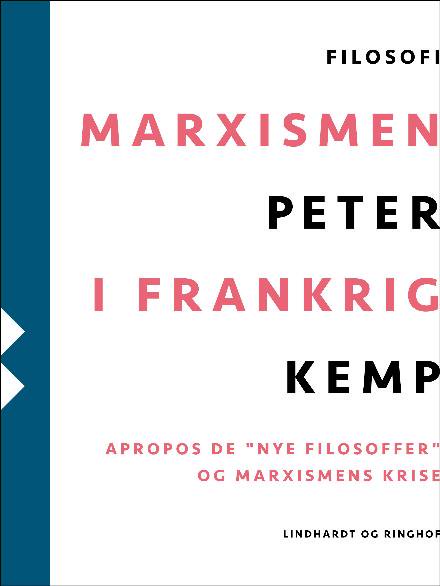 Cover for Peter Kemp · Marxismen i Frankrig (Sewn Spine Book) [2. wydanie] (2017)