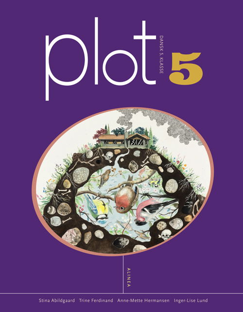 Plot: Plot 5, Elevbog / Web, 5.kl. - Anne-Mette Hermansen, Inger-Lise Lund, Stina Abildgaard, Trine Ferdinand - Books - Alinea - 9788723505736 - May 6, 2015