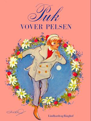 Cover for Lisbeth Werner · Puk: Puk vover pelsen (Sewn Spine Book) [1st edition] (2022)