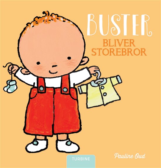 Cover for Pauline Oud · Buster bliver storebror (Cardboard Book) [1e uitgave] (2020)