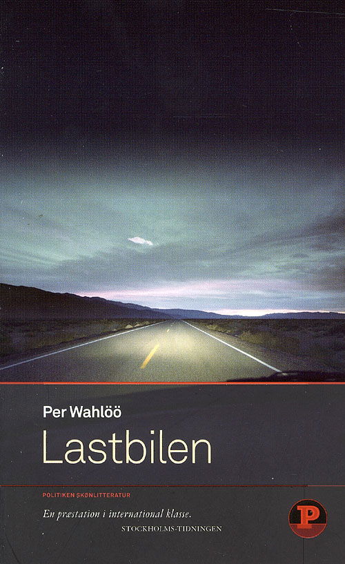 Cover for Per Wahlöö · Politiken skønlitteratur.: Lastbilen (Pocketbok) [3:e utgåva] (2007)