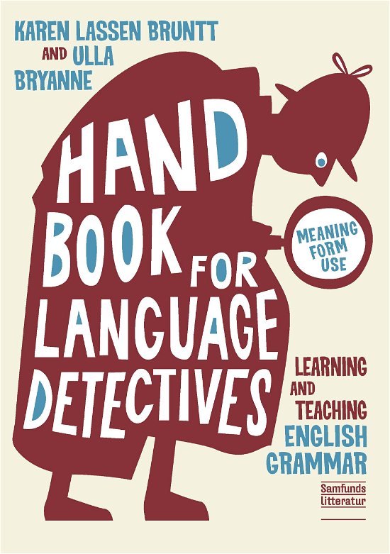 Cover for Karen Lassen Bruntt og Ulla Bryanne · A Handbook for Language Detectives (Hæftet bog) [3. udgave] (2012)