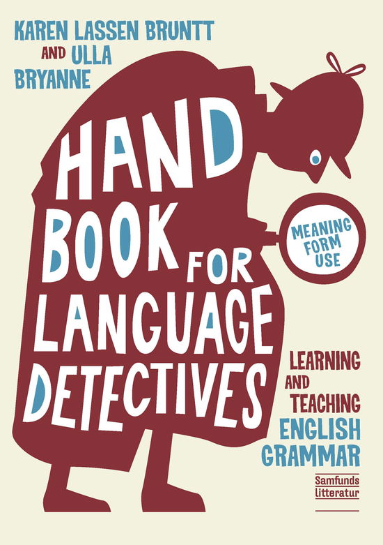 Cover for Karen Lassen Bruntt og Ulla Bryanne · A Handbook for Language Detectives (Hæftet bog) [3. udgave] (2012)