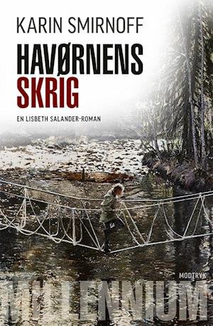 Cover for Karin Smirnoff · Millennium-serien: Havørnens skrig (Bound Book) [1. Painos] (2023)