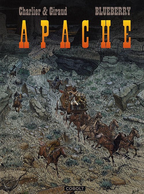 Cover for Jean Giraud · Løjtnant Blueberry album, nr. 0: Apache (Indbundet Bog) [1. udgave] [Indbundet] (2009)