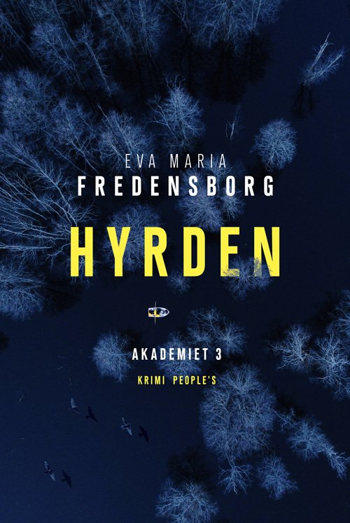 Cover for Eva Maria Fredensborg · Akademiet 3: Hyrden (Inbunden Bok) [2:a utgåva] (2021)