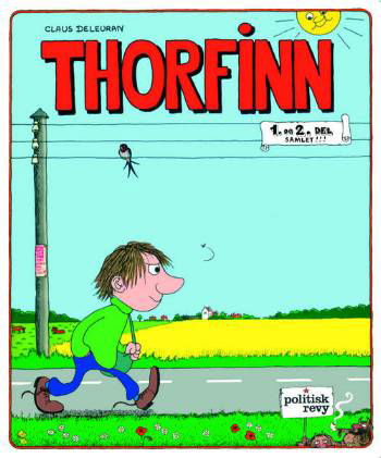 Cover for Claus Deleuran · Thorfinn, 1. og 2. del samlet!!! (Bound Book) [1.º edición] [Indbundet] (2005)