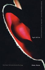 Cover for Iben Have · Lyt til tv (Sewn Spine Book) [1er édition] (2008)