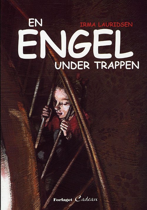 Cover for Irma Lauridsen · En engel under trappen (Sewn Spine Book) [1er édition] (2011)