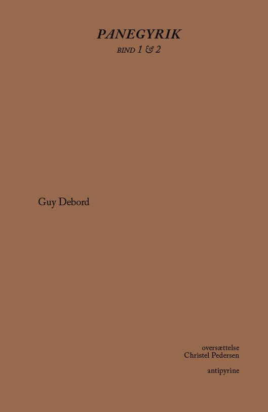 Cover for Guy Debord · Panegyrik (Sewn Spine Book) [1er édition] (2020)