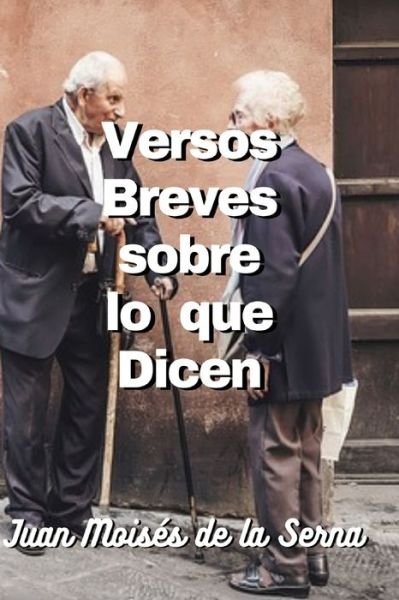 Cover for Juan Mois S De La Se · Versos Breves Sobre Lo Que Dicen (Taschenbuch) (2022)