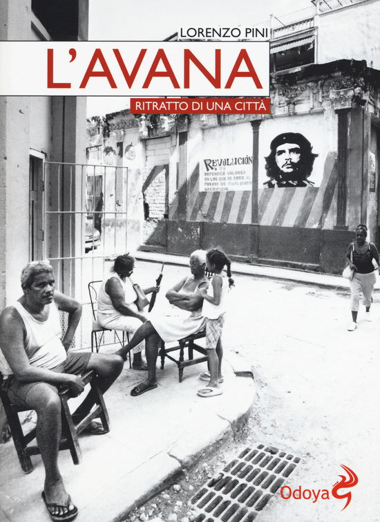 Cover for Lorenzo Pini · L' Avana. Ritratto Di Una Citta (Book)