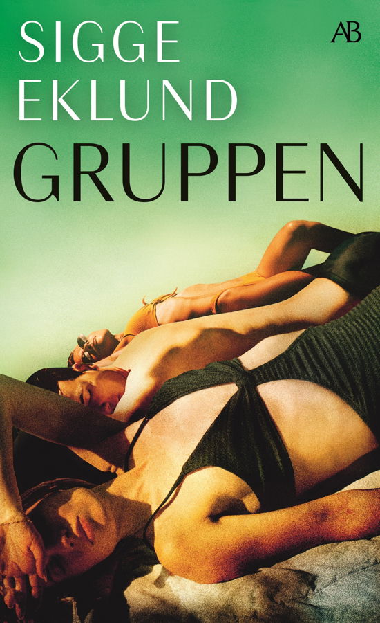 Cover for Sigge Eklund · Gruppen (Bog) (2024)