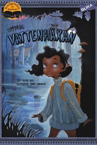 Cover for Cecilia Rihs · Hemliga boken för äventyrare: Uppdrag: Vattenhäxan (Bound Book) (2014)