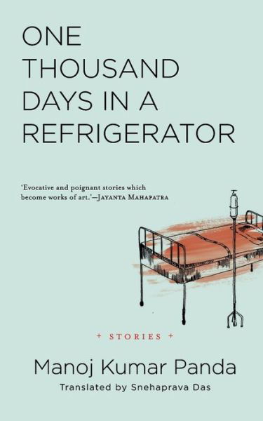 Cover for Manoj Kumar Panda · One Thousand Days in a Refrigerator (Paperback Book) (2016)