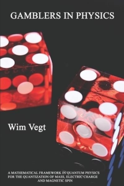Cover for Wim Vegt · Gamblers in Physics (Paperback Book) (2020)