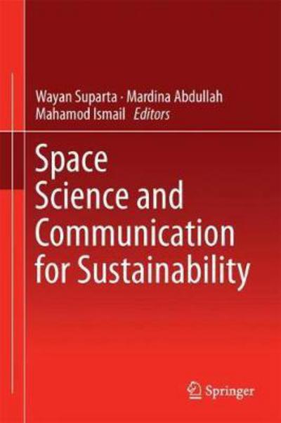 Cover for Space Science and Communication for Sustainability (Book) [1st ed. 2018 edition] (2017)