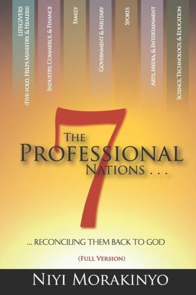 Cover for Niyi Morakinyo · The Seven Professional Nations (Paperback Bog) [Full edition] (2013)