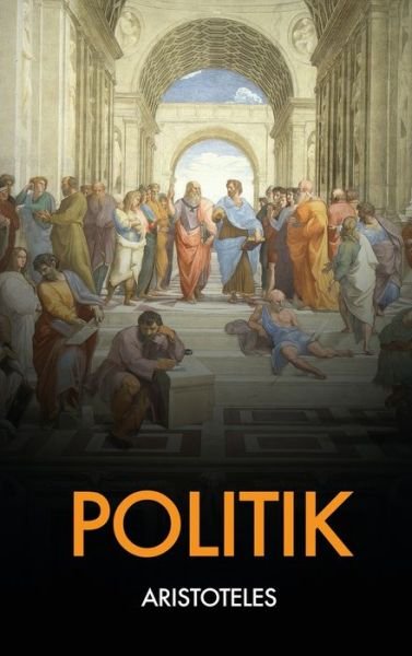 Cover for Aristoteles · Politik (Hardcover Book) (2020)