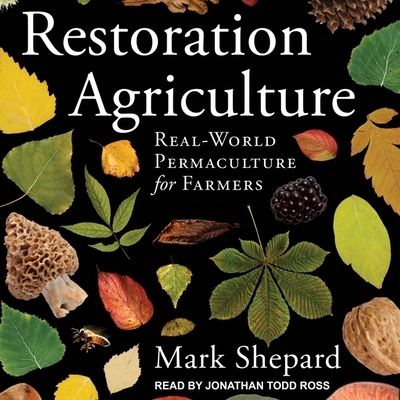 Cover for Mark Shepard · Restoration Agriculture (CD) (2019)