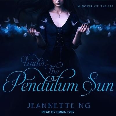 Cover for Jeannette Ng · Under the Pendulum Sun (CD) (2018)