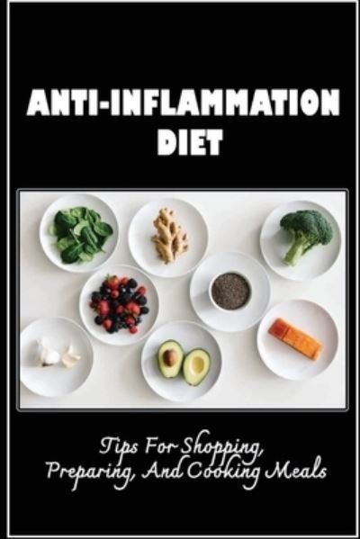 Cover for Euna Eanes · Anti-Inflammation Diet (Paperback Book) (2022)