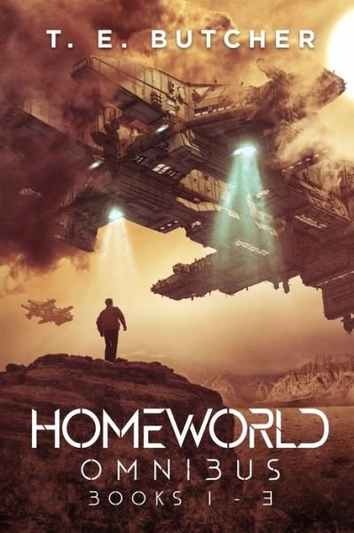 Cover for T E Butcher · Homeworld Omnibus: Books 1-3 (Paperback Book) (2022)