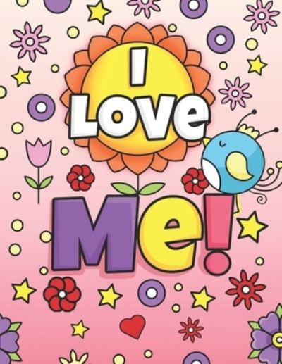 Cover for Girl Coloring Boo Positive Affirmations · I Love Me! (Pocketbok) (2020)